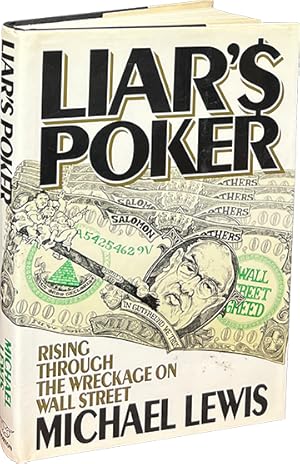 Liar's Poker; Rising Through the Wreckage of Wall Street