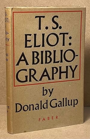 T.S. Eliot a Bibliography