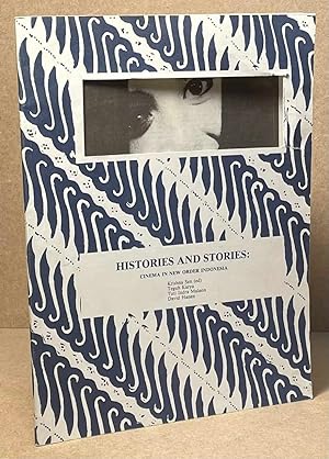 Seller image for Histories and Stories _ Cinema in New Order Indonesia for sale by San Francisco Book Company
