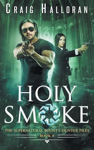 Bild des Verkufers fr Holy Smoke: The Supernatural Bounty Hunter Files (Book 8 of 10) zum Verkauf von moluna