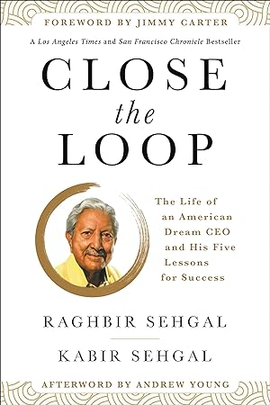 Bild des Verkufers fr Close the Loop: The Life of an American Dream CEO & His Five Lessons for Success zum Verkauf von moluna