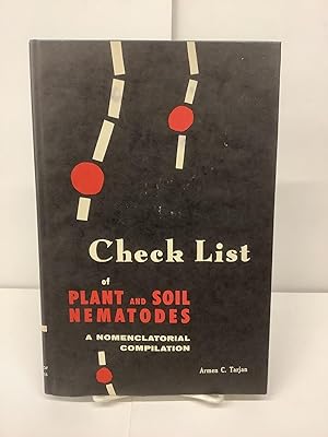 Check List of Plant and Soil Nematodes; A Nomenclatorial Compilation