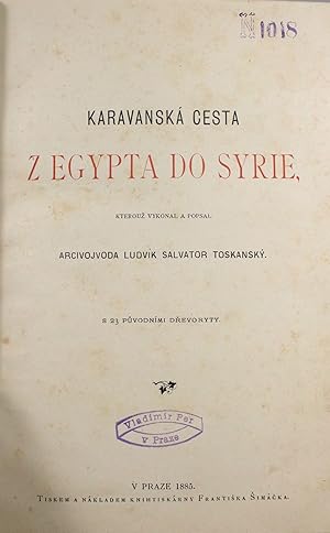 Z Egypta Do Syrie, Kterouz Vykonal a Popsal. Kolonisace Afriky. A Fracouzove v Tunisu. Vzhledem n...