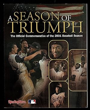 Seller image for A Season of Triumph : The Official Commemorative of the 2001 Baseball Season for sale by Granada Bookstore,            IOBA