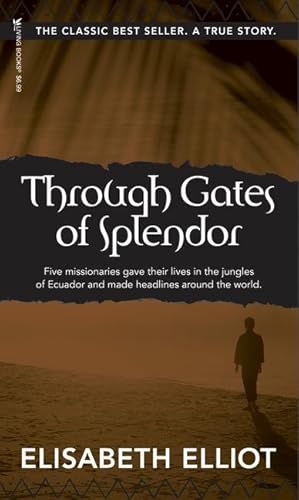 Imagen del vendedor de Through Gates of Splendor: 40th Anniversary Edition a la venta por moluna