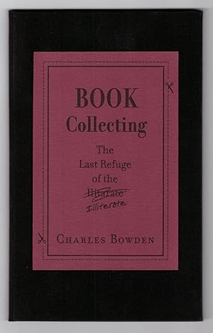 Book Collecting: The Last Refuge of the Illiterate