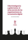 Imagen del vendedor de Ciberinteligencia y gobernanza: el arma secreta de las organizaciones en la economa digital a la venta por AG Library