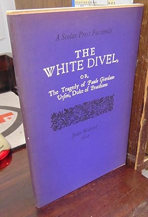 Seller image for The White Devil (1612) [=A Scolar Press Facsimile] for sale by Atlantic Bookshop