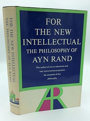 Seller image for FOR THE NEW INTELLECTUAL: The Philosophy of Ayn Rand for sale by Kubik Fine Books Ltd., ABAA