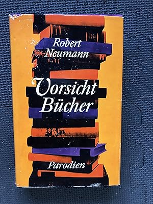 Vorsicht Bucher; Parodien--samt einem Lese-Leitfaden fuer Fortgeschrittene