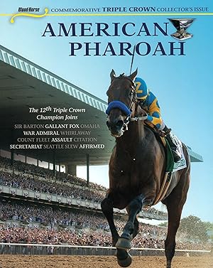 AMERICAN PHAROAH ~ Blood-Horse Commemorative TRIPLE CROWN Collector's Issue