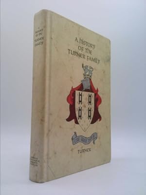 Image du vendeur pour A History of the Turner Family mis en vente par ThriftBooksVintage