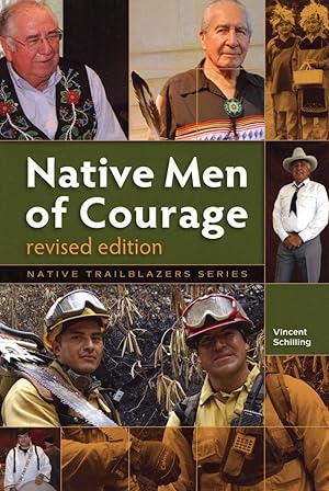 Native Men of Courage Native Trailblazers - 7