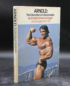 Bild des Verkufers fr Arnold: The Education of a Body Builder (First Edition) zum Verkauf von LaCelle Rare Books