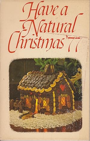 Immagine del venditore per Have a Natural Christmas '77 venduto da Robinson Street Books, IOBA