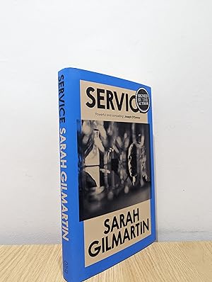 Imagen del vendedor de Service: the scorching, engrossing new novel from the Irish Times-bestselling author of Dinner Party (Signed First Edition) a la venta por Fialta Books