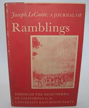 Seller image for A Journal of Ramblings Through the High Sierra of California by the University Excursion Party for sale by Easy Chair Books