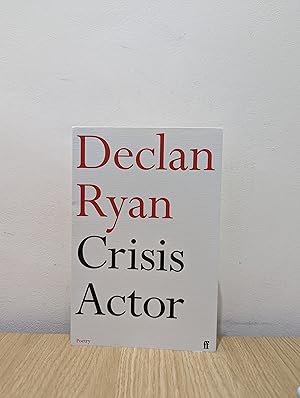 Crisis Actor (Signed First Edition)