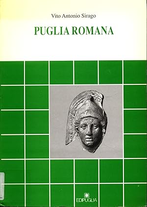 Imagen del vendedor de Puglia Romana Con una bibliografia orientativa a cura di Giuliano Volpe a la venta por avelibro OHG