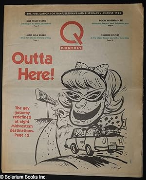 Bild des Verkufers fr Q Monthly: the publication for gays, lesbians and bisexuals; vol. 2, #8, August, 1995: Outta Here! zum Verkauf von Bolerium Books Inc.