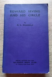 Seller image for Edward Irving and His Circle: Including Some Considerations of the 'Tongues' Movement in the Light of Modern Psychology for sale by Peter & Rachel Reynolds