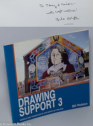 Immagine del venditore per Drawing Support 3 - Murals and Transition in the North of Ireland venduto da Bolerium Books Inc.