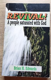 Revival ! A People Saturated with God