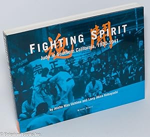 Fighting Spirit: Judo in Southern California, 1930-1941