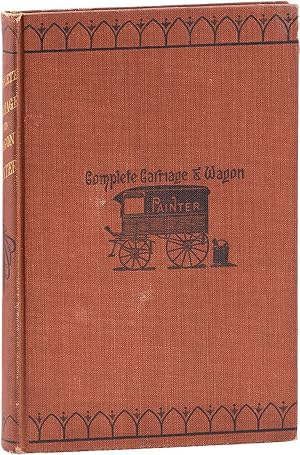 The Complete Carriage and Wagon Painter