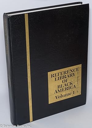 Imagen del vendedor de Reference Library of Black America; Volume I. a la venta por Bolerium Books Inc.