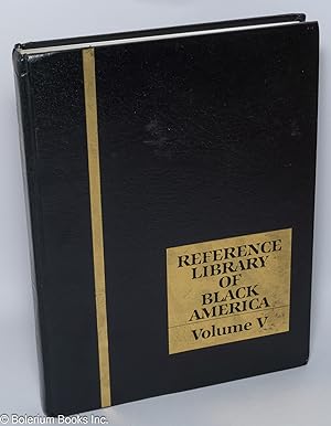 Imagen del vendedor de Reference Library of Black America; Volume V. a la venta por Bolerium Books Inc.