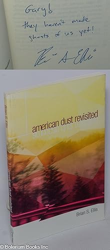 American Dust Revisited [inscribed & signed]
