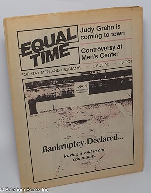 Bild des Verkufers fr Equal Time: for lesbians & gay men; #92, Oct. 16, 1985: Bankruptcy Declared at LGCS zum Verkauf von Bolerium Books Inc.