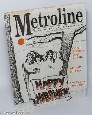 Seller image for Metroline: news for the Gay Community; vol. 13, #20, Oct. 10, 1990: Oprah Cancels Gay Special for sale by Bolerium Books Inc.