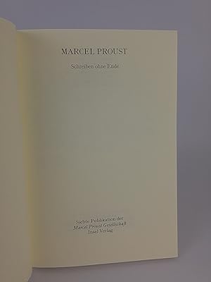 Bild des Verkäufers für Schreiben ohne Ende: Siebte Publikation der Marcel Proust Gesellschaft Siebte Publikation der Marcel Proust Gesellschaft zum Verkauf von ANTIQUARIAT Franke BRUDDENBOOKS