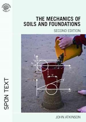 Imagen del vendedor de Mechanics of Soils And Foundations a la venta por GreatBookPrices