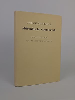 Bild des Verkufers fr Altfrnkische Grammatik. Laut- und Flexionslehre. zum Verkauf von ANTIQUARIAT Franke BRUDDENBOOKS