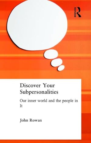 Imagen del vendedor de Discover Your Subpersonalities : Our Inner World and the People in It a la venta por GreatBookPrices