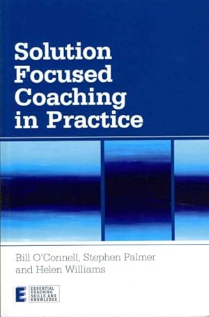 Image du vendeur pour Solution Focused Coaching in Practice mis en vente par GreatBookPrices