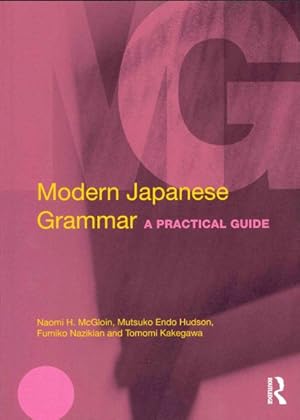 Imagen del vendedor de Modern Japanese Grammar : A Practical Guide a la venta por GreatBookPricesUK