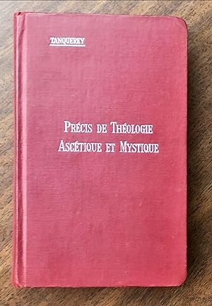 PRÉCIS DE THÉOLOGIE ET ASCÉTIQUE ET MYSTIQUE No 673 (8ème Édition) (SOCIÉTÉ DE S. JEAN L'ÉVANGÉLI...