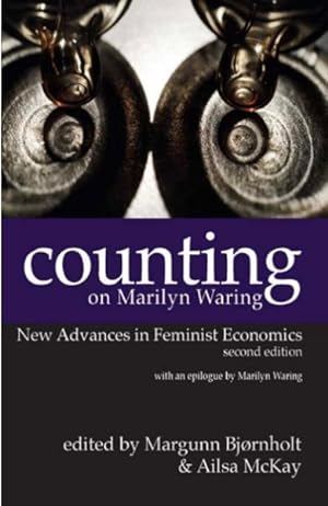 Image du vendeur pour Counting on Marilyn Waring : New Advances in Feminist Economics mis en vente par GreatBookPricesUK
