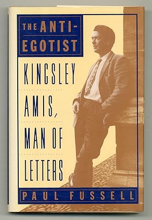 Bild des Verkufers fr The Anti-Egotist: Kingsley Amis Man of Letters zum Verkauf von Between the Covers-Rare Books, Inc. ABAA