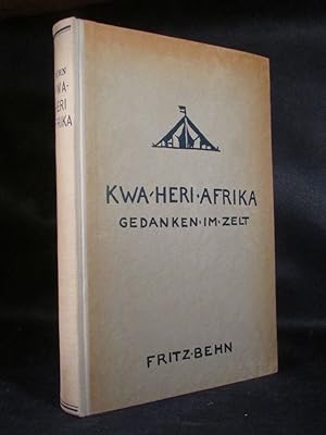 Imagen del vendedor de Kwa Heri - Afrika! Gedanken im Zelt. a la venta por Das Konversations-Lexikon