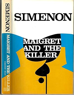 Imagen del vendedor de Maigret and the Killer (Inspector Maigret #70) a la venta por Blacks Bookshop: Member of CABS 2017, IOBA, SIBA, ABA