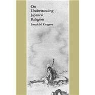 Seller image for On Understanding Japanese Religion for sale by eCampus