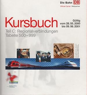 Kursbuch Teil C: Regionalverbindungen. Tabelle 500-999. Gültig vom 28.05.2000 bis 09.06.2001.