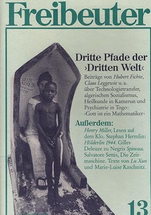 Seller image for Freibeuter 13. Thema: Dritte Pfade der "Dritten Welt" / Vierteljahresschrift fr Kultur und Politik for sale by Schrmann und Kiewning GbR