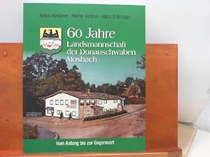 60 Jahre Landsmannschaft der Donauschwaben Mosbach 1948 - 2008