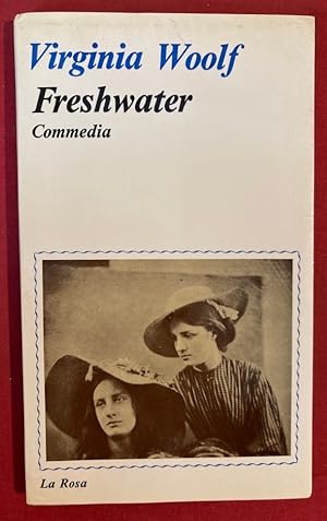 Seller image for Freshwater. Commedia. A Cura di Lucio Ruotolo e Maria Vittoria Malvano. Introduzione di Barbara Lanati. for sale by Plurabelle Books Ltd